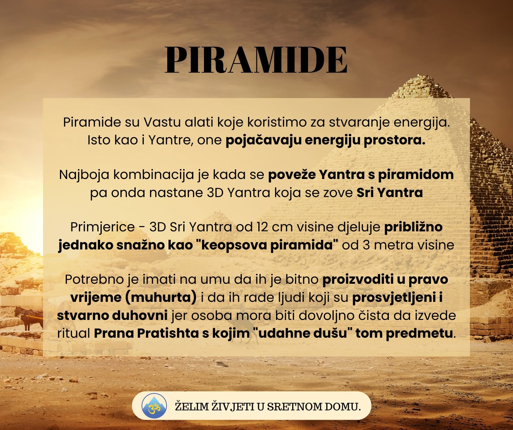 Piramide su Vastu alati koje koristimo za stvaranje energija